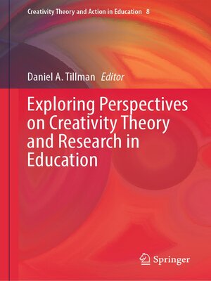 cover image of Exploring Perspectives on Creativity Theory and Research in Education